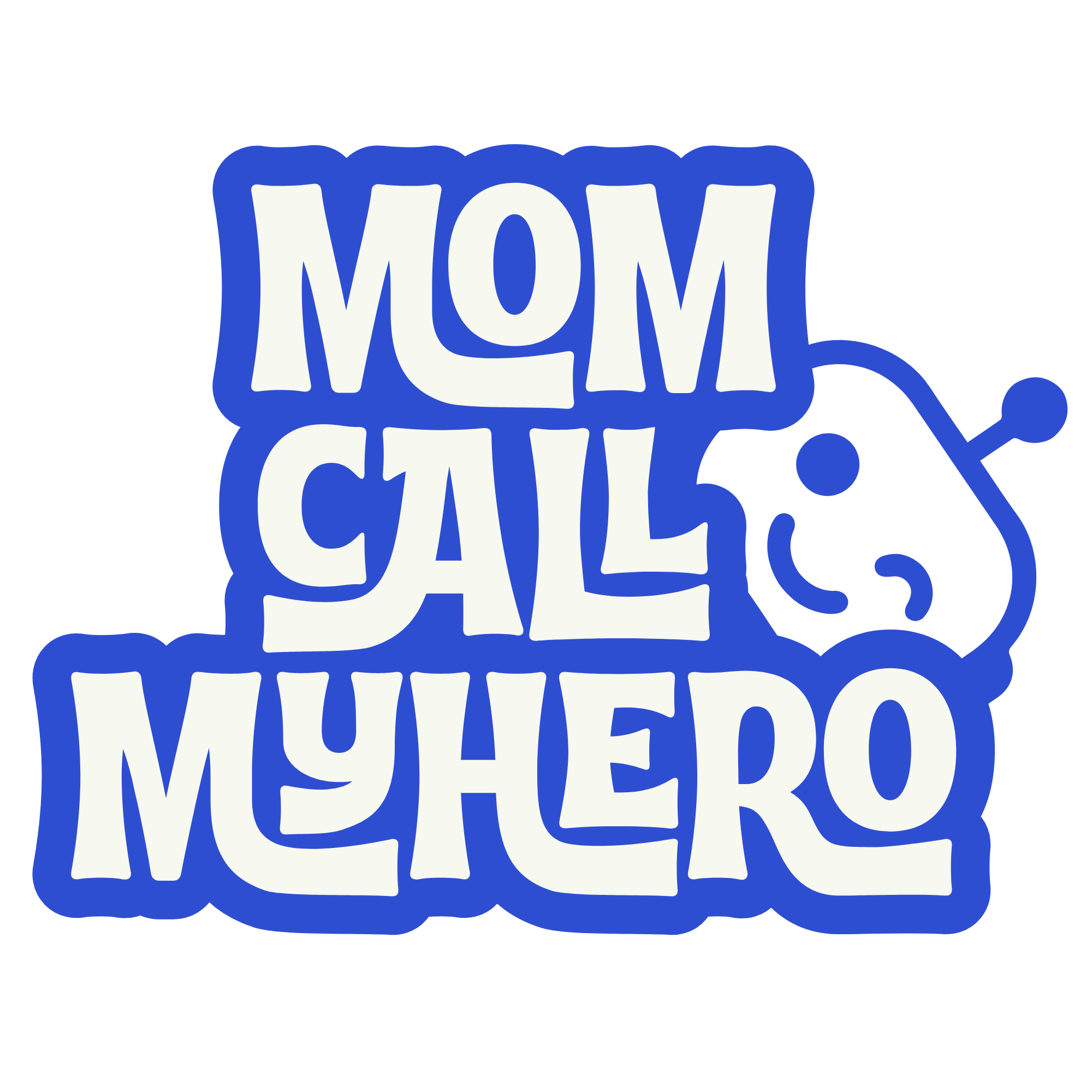 Mom Call My Hero